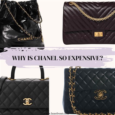 why chanel bag is so expensive
